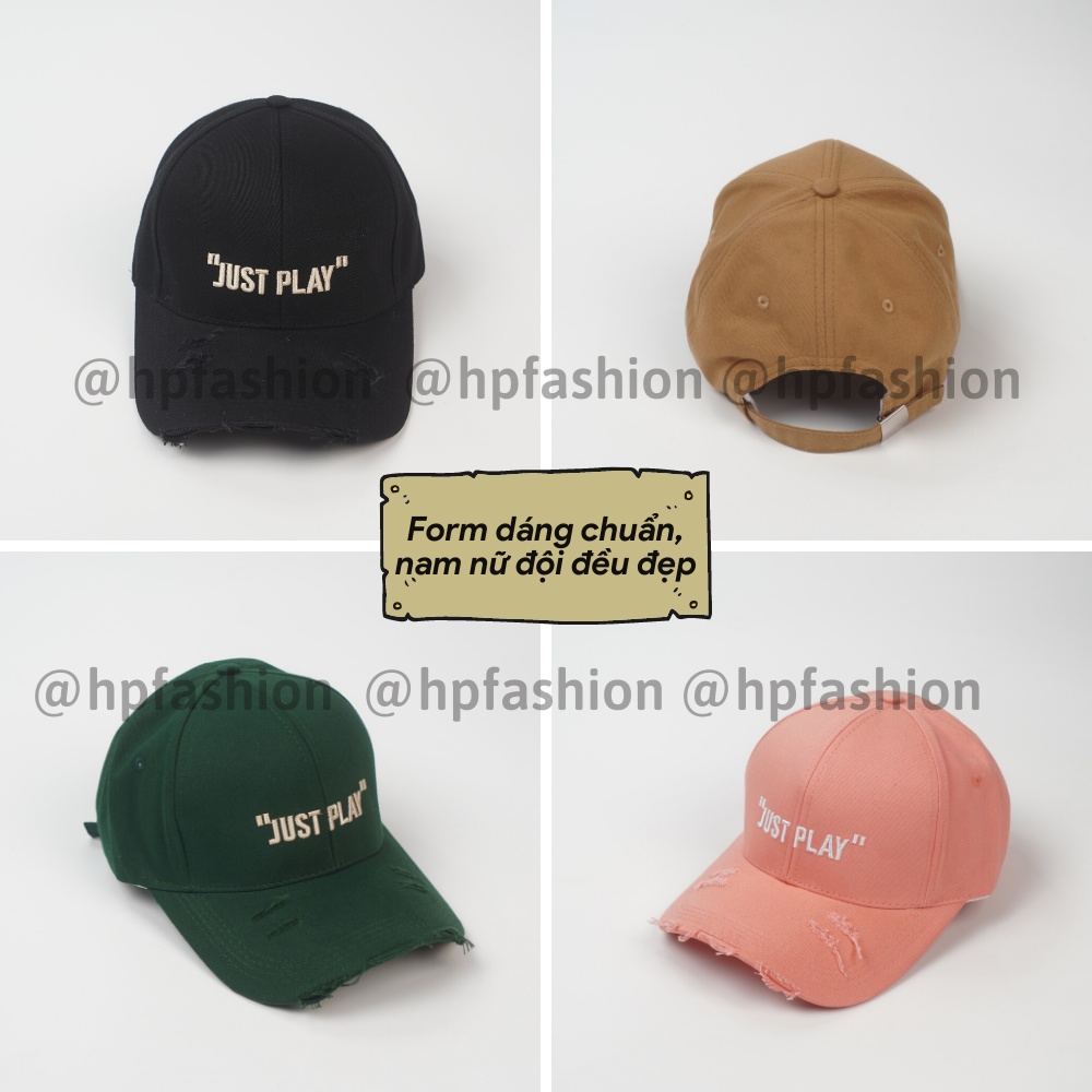 Mũ lưỡi trai ❤️ Nón kết rách thêu chữ JUST PLAY chất kaki cao cấp form unisex nam nữ N76 - Happy Style