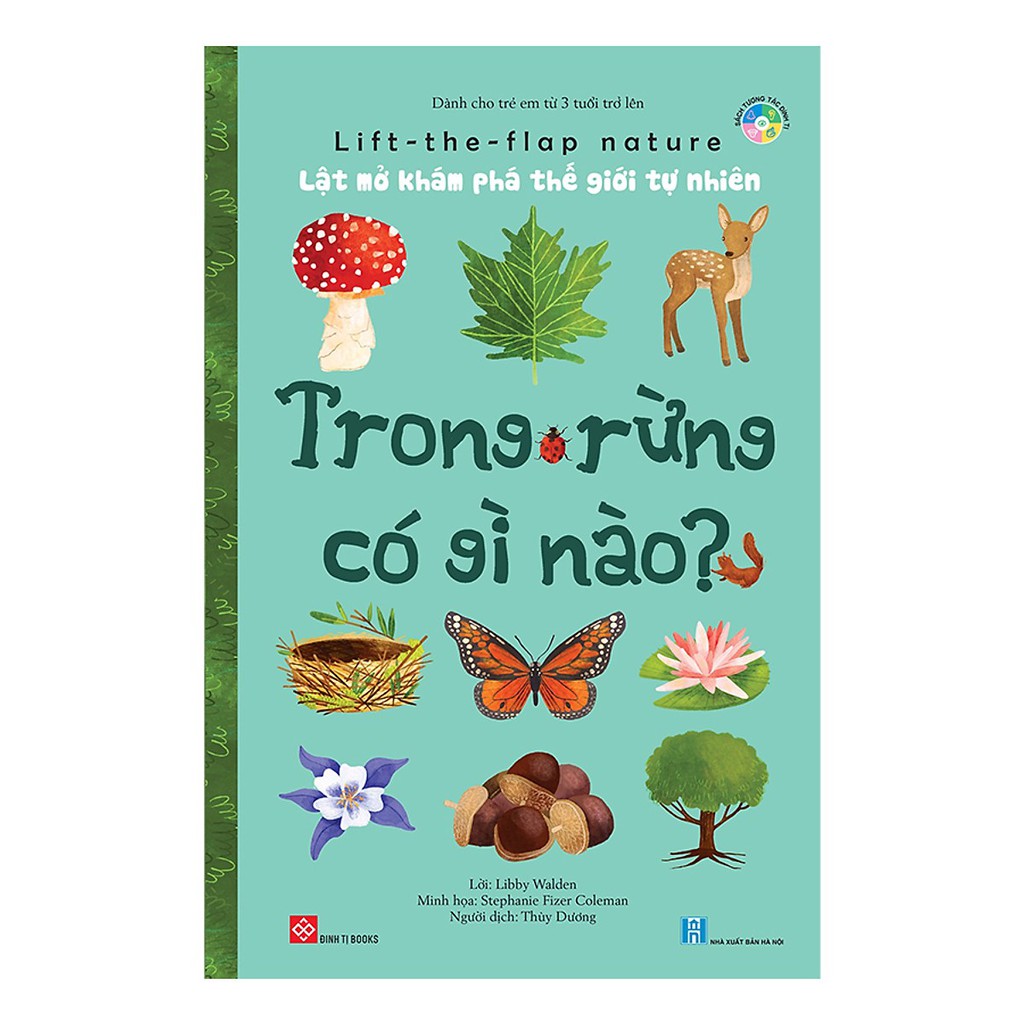 Sách - Lật mở khám phá thế giới tự nhiên , trong rừng có cái gì nào?