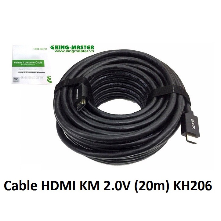 Cáp HDMI Kingmaster 2.0V từ 1.5m đến 30m , 15m KH 205 , 20m KH 206, 25m KH 207, 30m KH 208