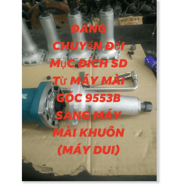 Đầu máy mài góc makita 9553B 9553NB 9556HN 9556HB