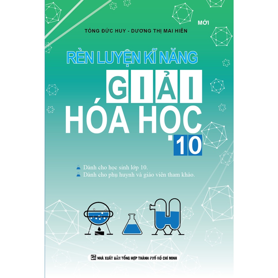 Sách - Rèn Luyện Kĩ Năng Giải Hóa Học 10