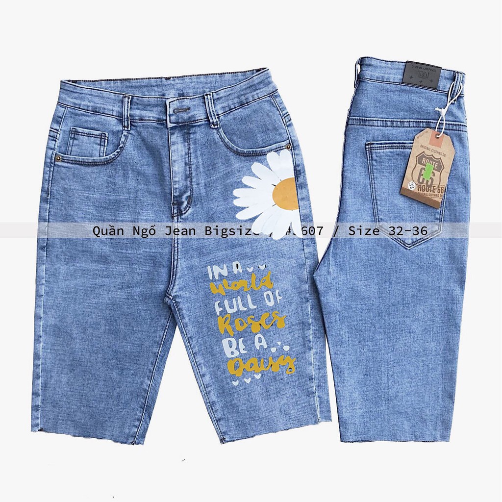 [60kg~90kg] Quần jean ngố / lửng BIGSIZE lưng cao, co dãn mạnh, trơn 3607 in hình mickey hoa cúc dễ thương