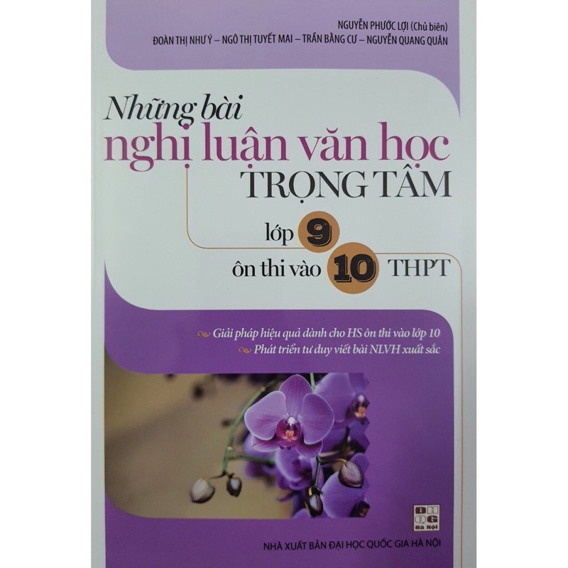 Sách - Những Bài Nghị Luận Văn Học Trọng Tâm Lớp 9 Ôn Thi Vào 10 THPT | BigBuy360 - bigbuy360.vn