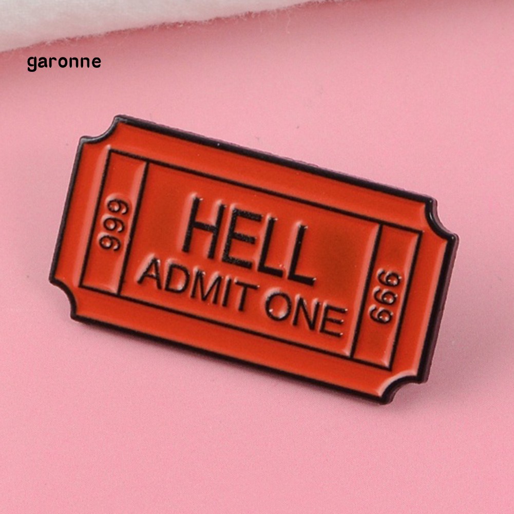 GA_English Letter Hell Admit One Badge Metal Brooch Pin Clothes Scarf Jewelry Decor
