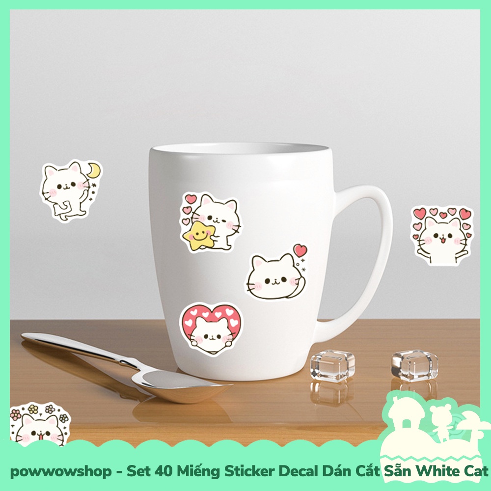 [Sẵn VN - Hỏa Tốc] Set 40 Miếng Sticker Decal Cắt Sẵn DIY Dán Trang Trí Vật Dụng Mẫu White Cat Mèo Trắng Năng Động