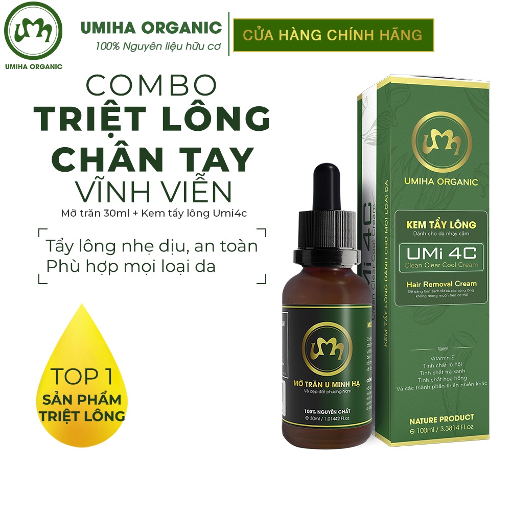 Tẩy triệt lông Chân Tay vĩnh viễn UMIHA - Combo Mỡ trăn triệt lông U Minh Hạ (30ml) và Kem tẩy lông Umi 4C (100ml)