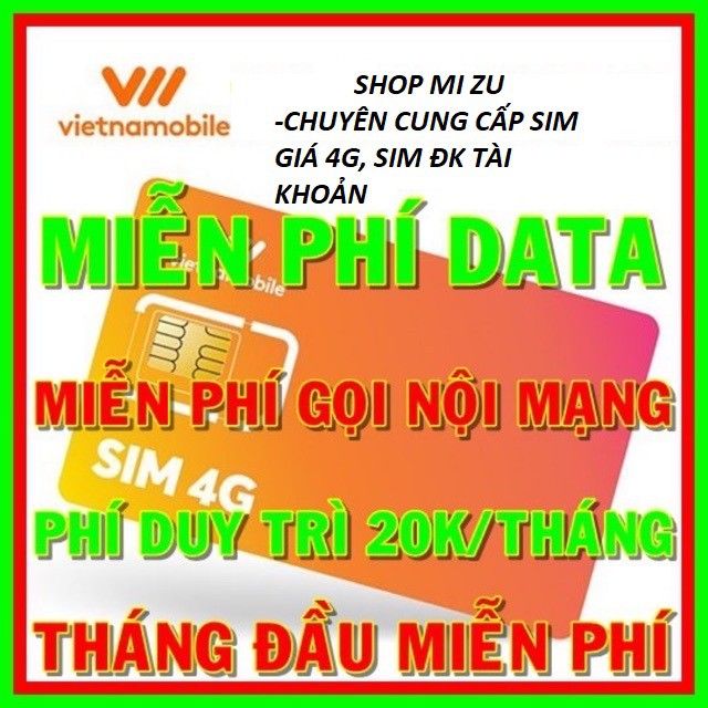 Sim 4G VietNamobile mới Miễn phí DATA tháng đầu , cước 20k/tháng