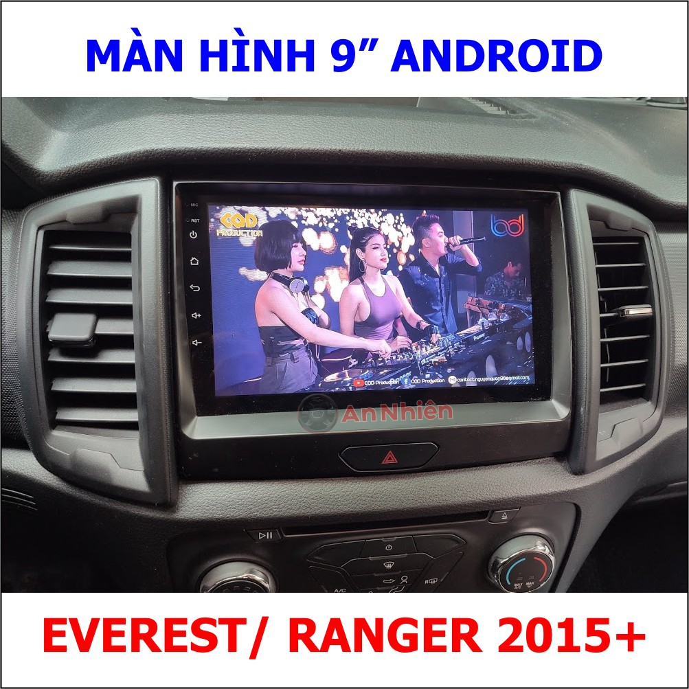 Màn Hình 9 inch Cho Xe FORD RANGER,EVEREST 2015-2020 - Đầu DVD Android Tiếng Việt Kèm Mặt Dưỡng RANGER,EVEREST