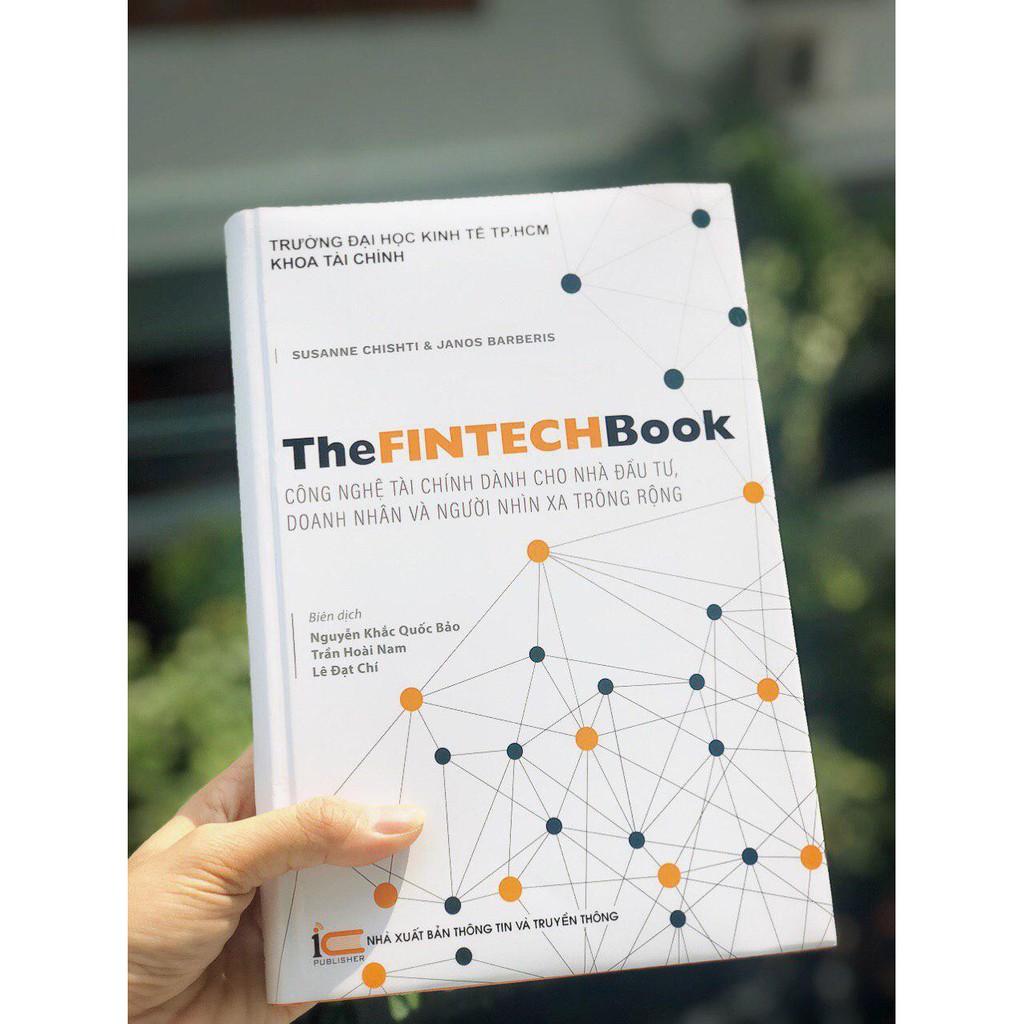 Sách The FinTech Book - Công nghệ tài chính dành cho nhà đầu tư, doanh nhân và người nhìn xa trông rộng | WebRaoVat - webraovat.net.vn