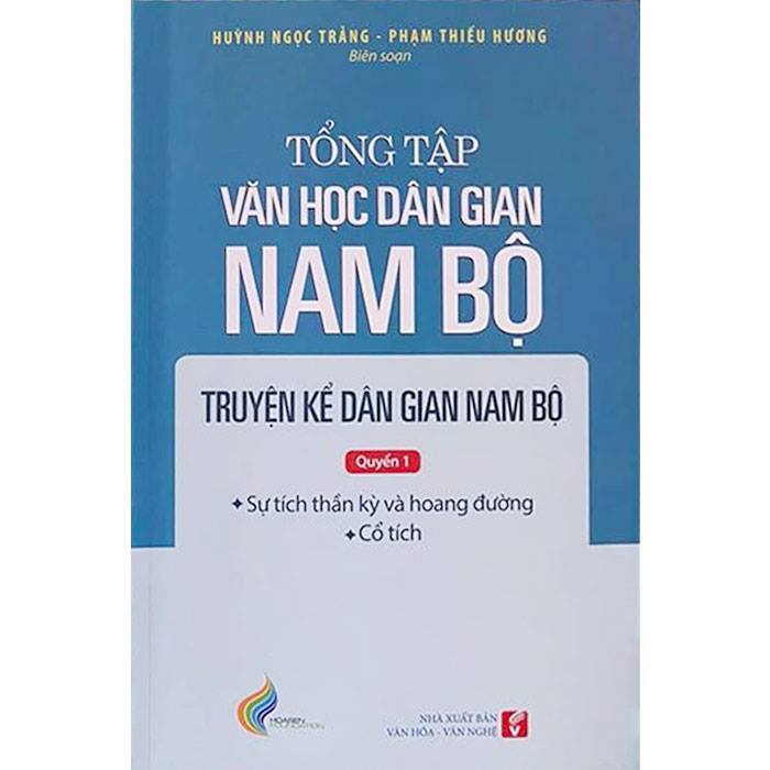 [Mã BMBAU50 giảm 7% đơn 99K] Sách Tổng tập Văn học dân gian Nam bộ - Tập 1