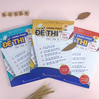 Sách Combo Chinh Phục Đề Thi Vào Lớp 6 - Bộ 3 Môn Toán, Tiếng Việt, Tiếng Anh - BẢN QUYỀN