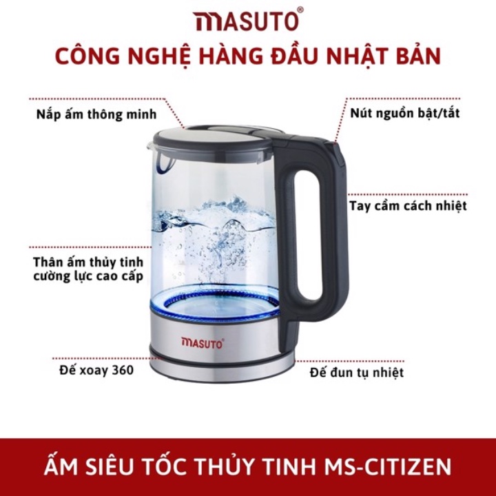 Ấm siêu tốc thủy tinh masuto MS-Citizen18, bình đun siêu tốc, sôi nhanh sau 2 phút, tự ngắt khi quá nhiệt - Bh 12 Tháng