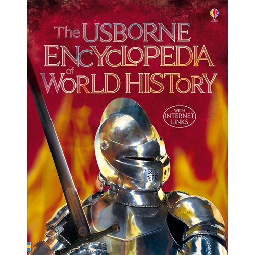 Sách Usborne - Bách khoa toàn thư thiếu nhi: Encyclopedia World History (reduced edition)