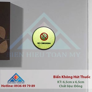 Biển Không Hút Thuốc bằng Đồng  Sang trọng 65mmx65m,- Biển Hiệu Toàn Mỹ