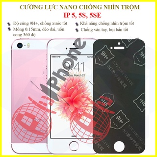 Dán chống nhìn trộm iphone 5, 5s, 5 se - dán cường lực dẻo nano 9h+