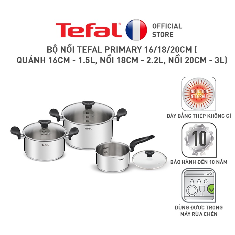 [Mã LIFEHL25 giảm 10% đơn 350K] Bộ nồi Tefal Primary 16/18/20cm (quánh 16cm - 1.5L, nồi 18cm - 2.2L, nồi 20cm - 3L)