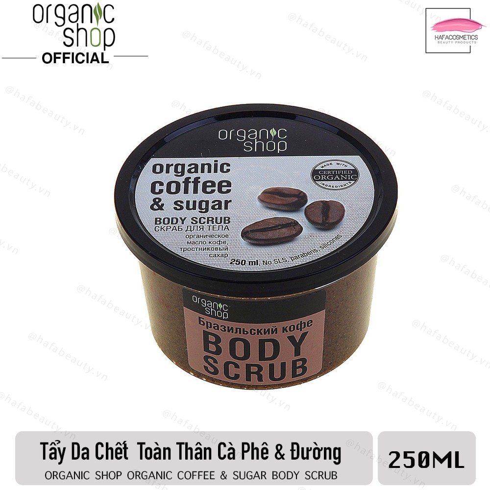 Tẩy Tế Bào Chết Toàn Thân Organic Shop Organic Coffee & Sugar Body Scrub (250ml)
