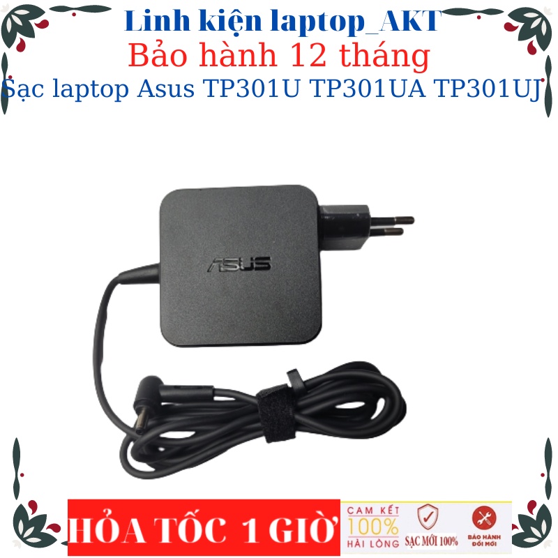 Sạc Asus TP410U TP301U TP301UA TP301UJ A515E A515EP UM433D X441UB X441MA Sạc19V-2.37A/3.42A-45W/65W chân nhỏ