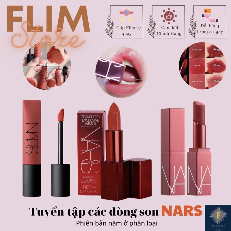 Son Kem lì , son bóng Nars Narumi , Anya ,Anita , Pin up , Touch me , Marbella , Baja , Orgasm lì lâu trôi