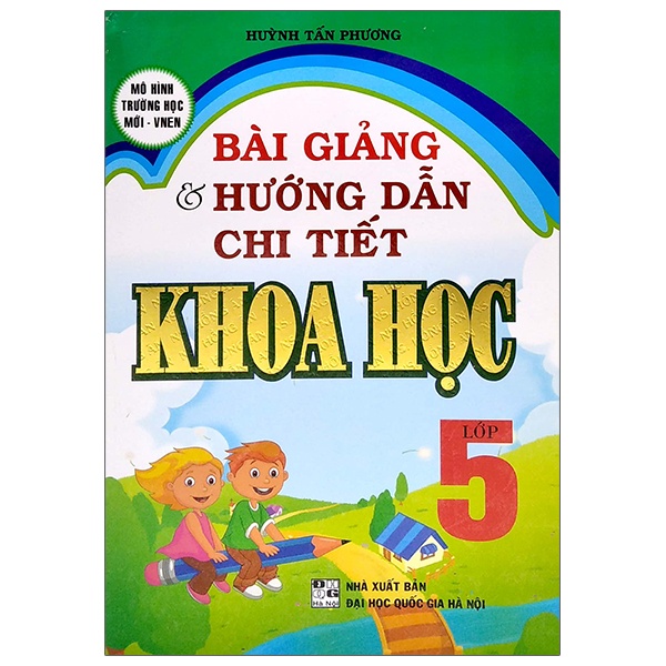 Sách Bài Giảng Và Hướng Dẫn Chi Tiết Khoa Học 5