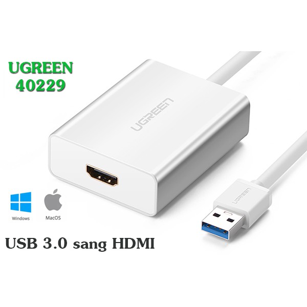 [Mã ELHACE giảm 4% đơn 300K] Cáp chuyển USB 3.0 to HDMI Cao cấp Ugreen 40229 Chính Hãng