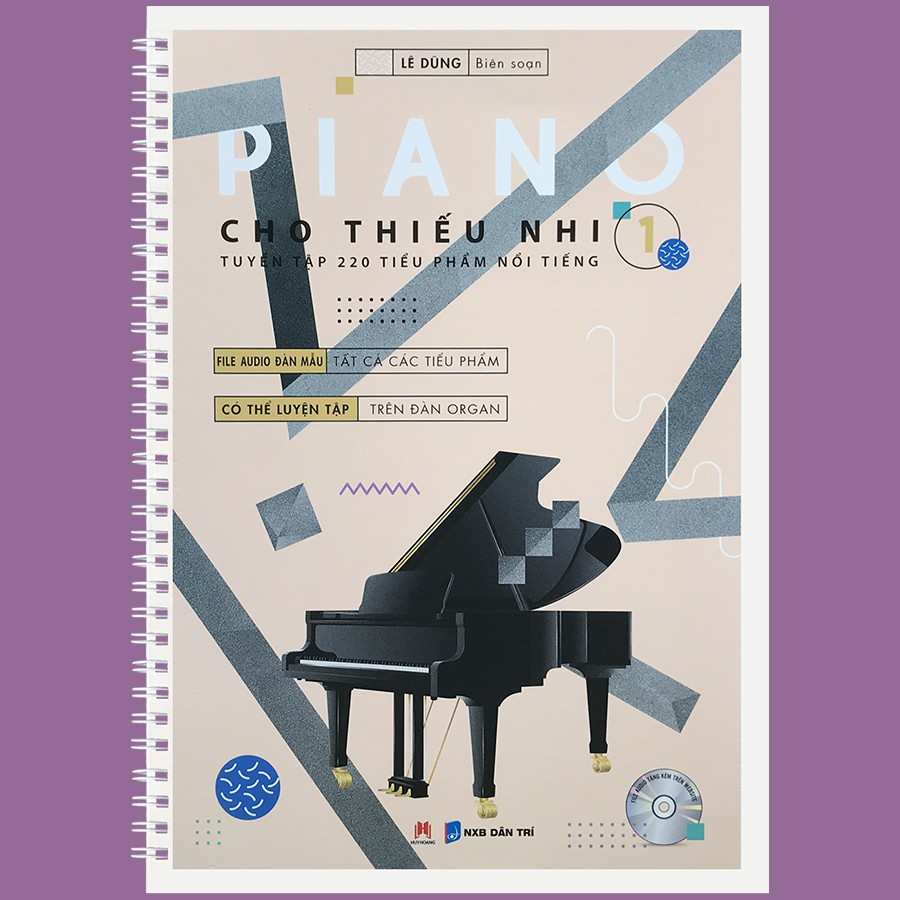Sách - Piano cho thiếu nhi - tuyển tập 220 tiểu phẩm nổi tiếng Phần 1
