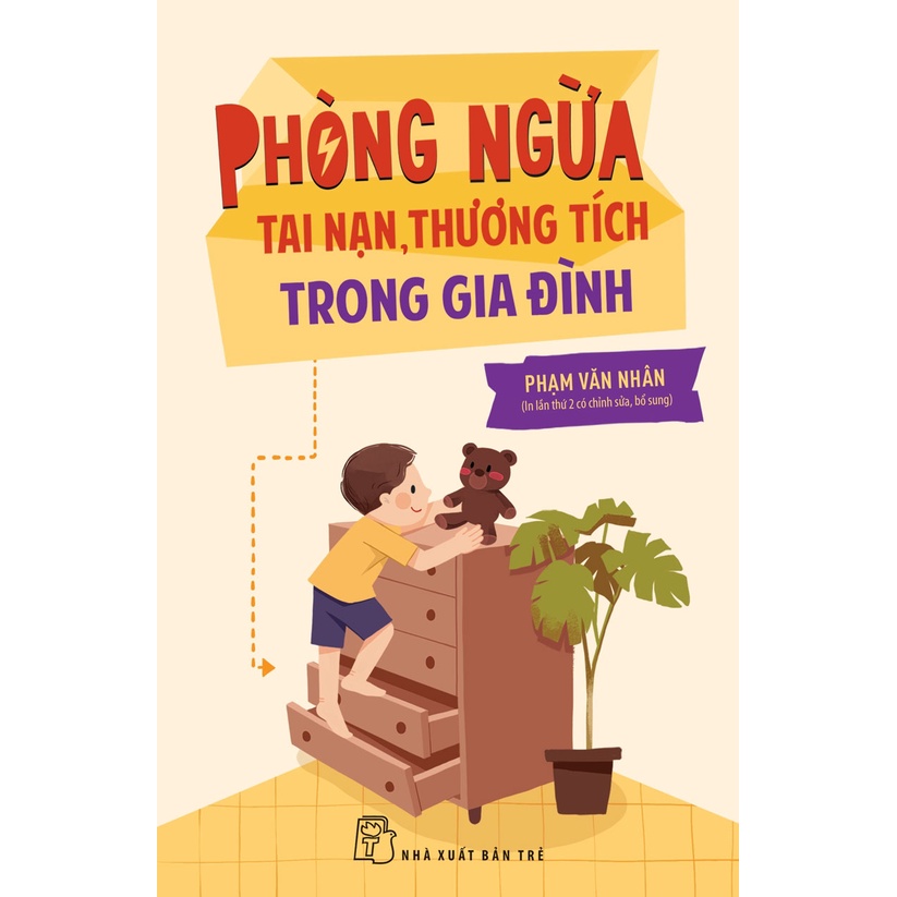 Sách NXB Trẻ - Phòng ngừa tai nạn, thương tích trong gia đình (60000)