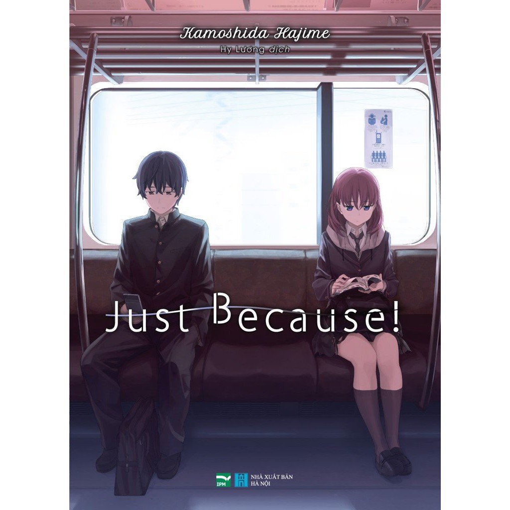 Sách - Just Because! (Light Novel)