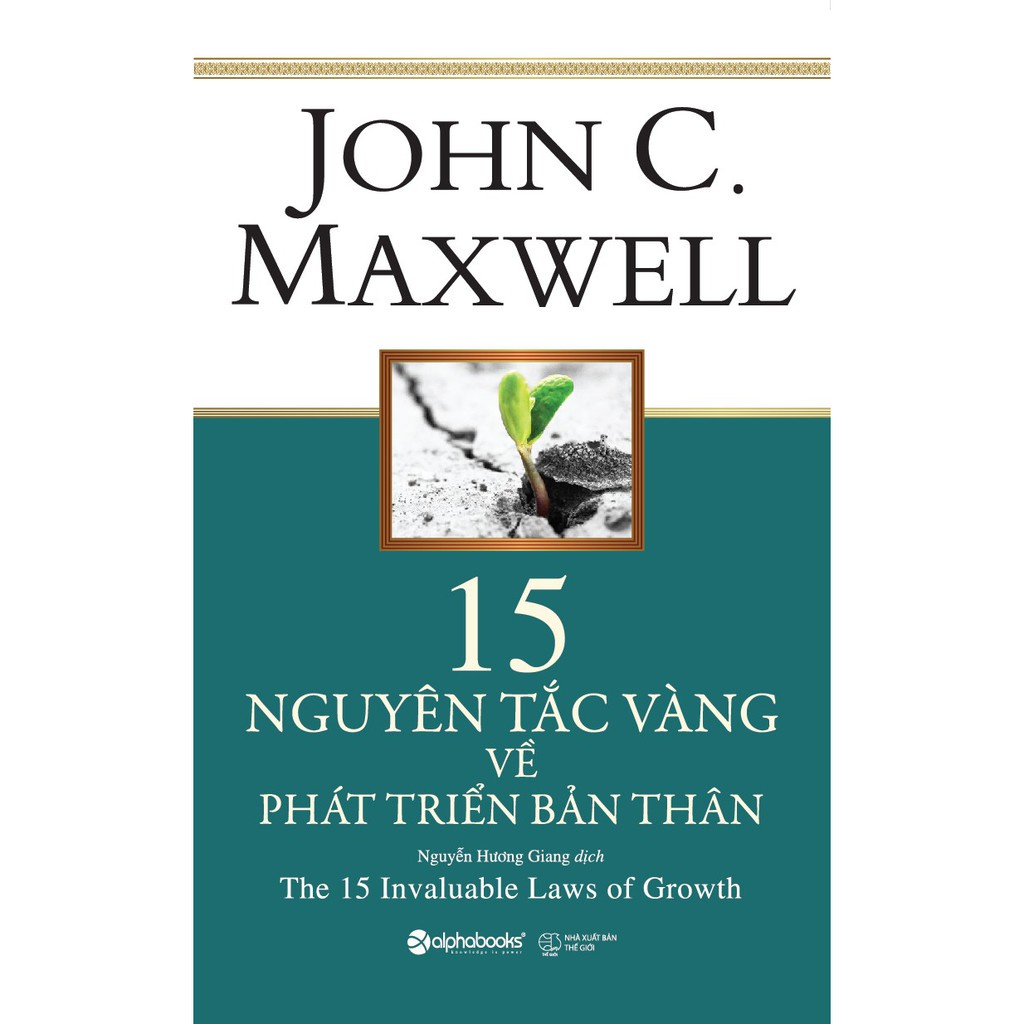 Sách - 15 Nguyên Tắc Vàng Về Phát Triển Bản Thân - Alphabooks