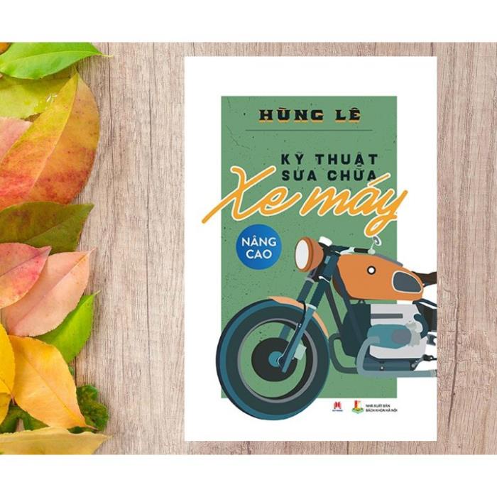 Sách - Kỹ Thuật Sửa Chữa Xe Máy Nâng Cao - Huy Hoàng