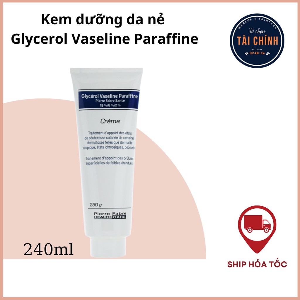 Kem dưỡng da nẻ Glycerol Vaseline Paraffine