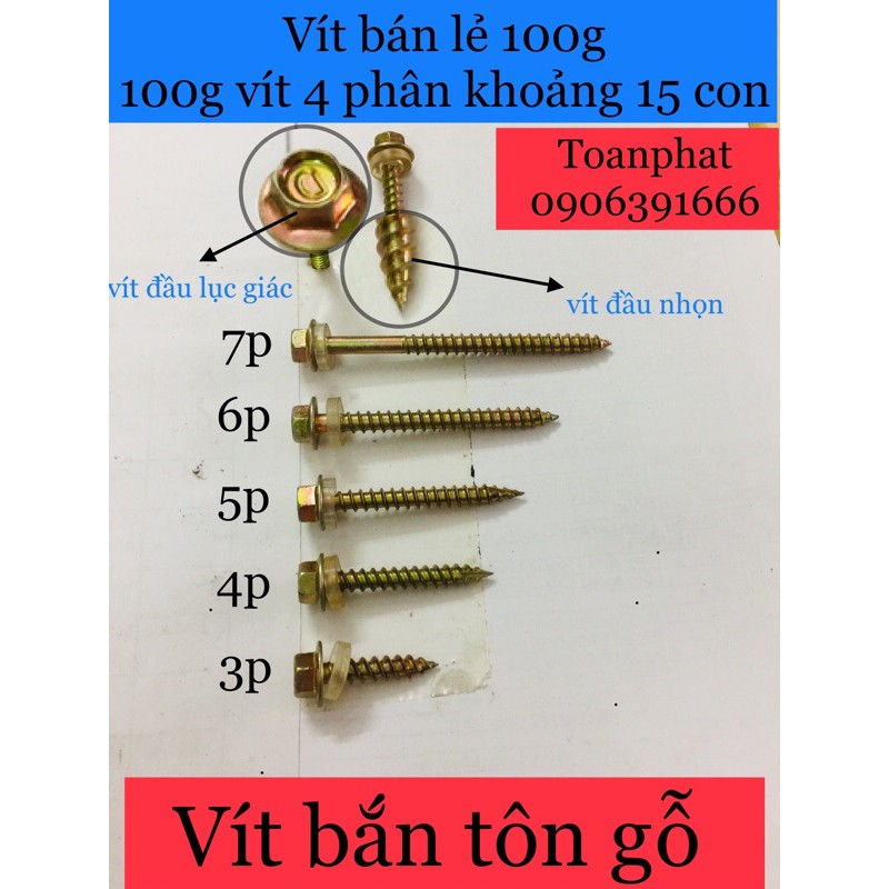 [Loại 1] 100g Vít bắn tôn gỗ | đầu lục giác đủ các size 3-4-5-6-7 cm