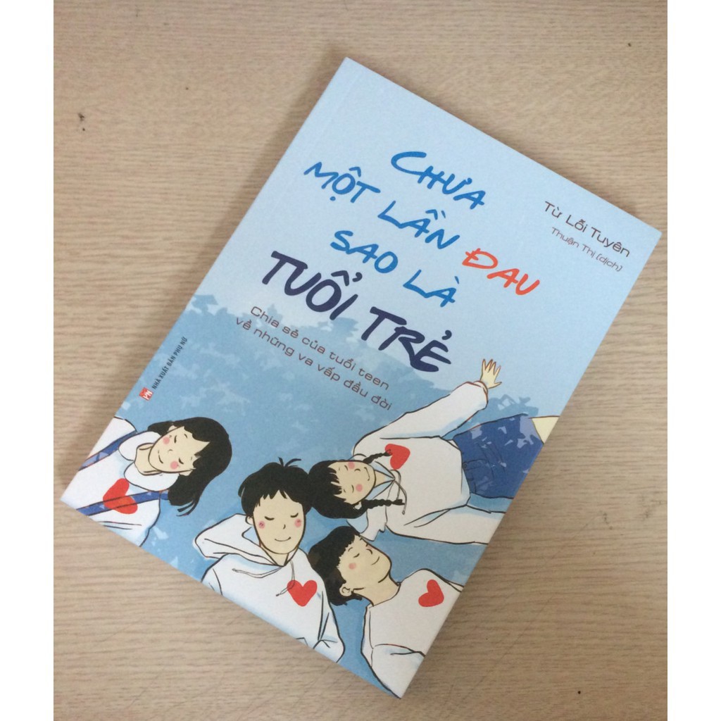 Sách Chưa Một Lần Đau Sao Là Tuổi Trẻ
