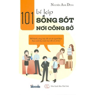 Sách - 101 bí kíp sống sót nơi công sở