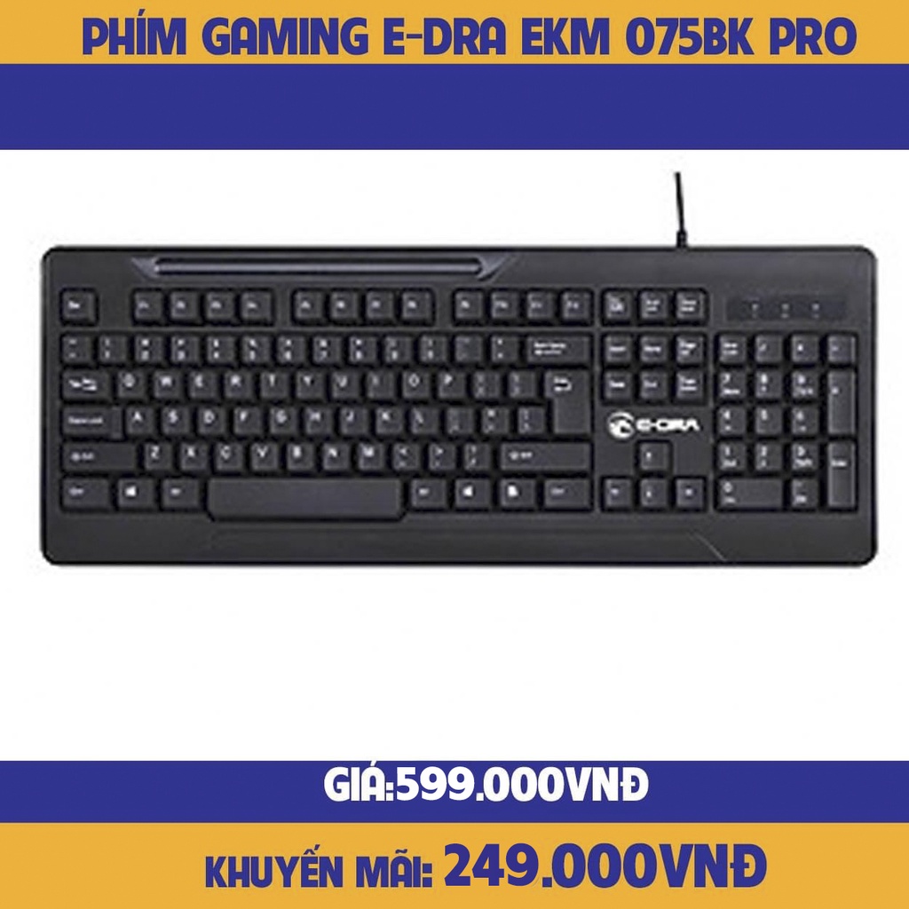 Bàn phím E-Dra EKM 075BK Pro có đèn LED kết nối cổng USB dùng cho Games