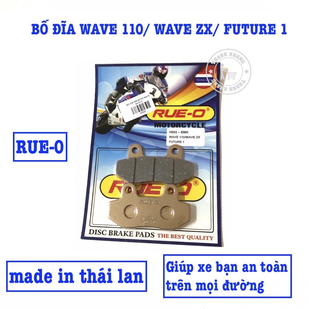 Bố thắng đĩa trước RUE-O cho wave 110, wave zx, future 1 sản xuất thái lan thanh khang H003