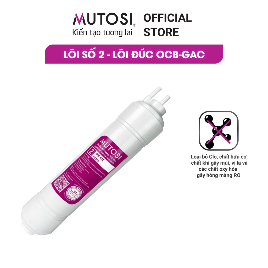 Lõi lọc nước Mutosi số 2 - Lõi đúc OCB-GAC