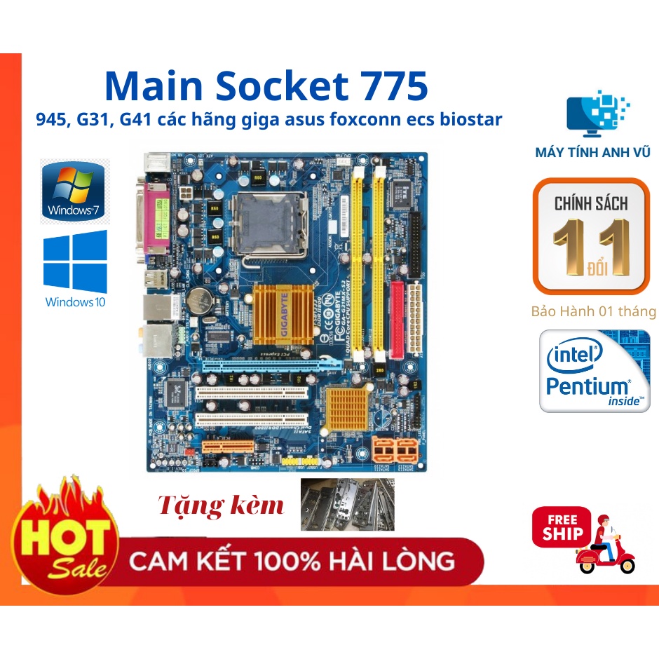 Main Socket 775 các loại 945, G31, G41 G43