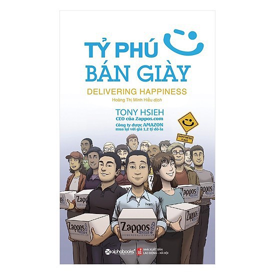 Sách - Tỷ Phú Bán Giày (Tái Bản 2021) - Alphabooks