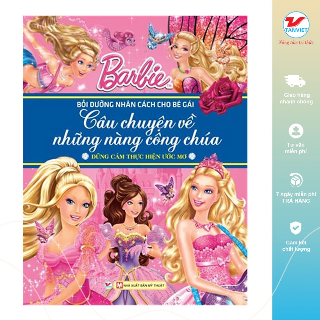 Barbie Bồi Dưỡng Nhân Cách Cho Bé Gái - Dũng Cảm Thực Hiện Ước Mơ