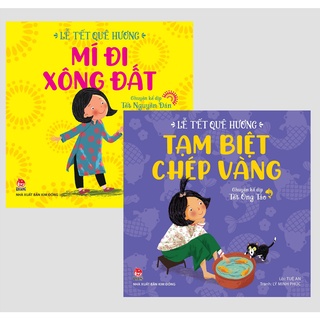 Sách - lễ tết quê hương - tạm biệt chép vàng - chuyện kể dịp tết ông táo - mí đi xông đất - chuyện kể dịp tết nguyên đán