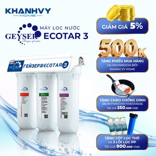 Máy lọc nước Geyser Ecotar 3 Nhập Khẩu Nguyên Chiếc Liên Bang Nga - Khánh Vy Home
