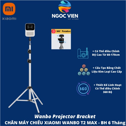 Chân Máy Chiếu Xiaomi Wanbo T2 Max / Free 1.7m Xoay 360 ° 90 ° - Ngoc Vien Store