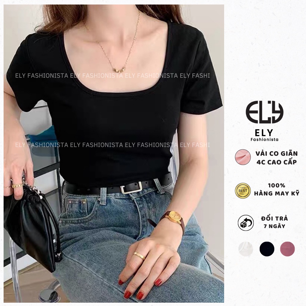 Áo phông nữ cổ vuông ngắn tay ôm sát body cotton thun trơn basic màu đen trắng ELY cao cấp  co giãn đi chơi đi làm ELY22