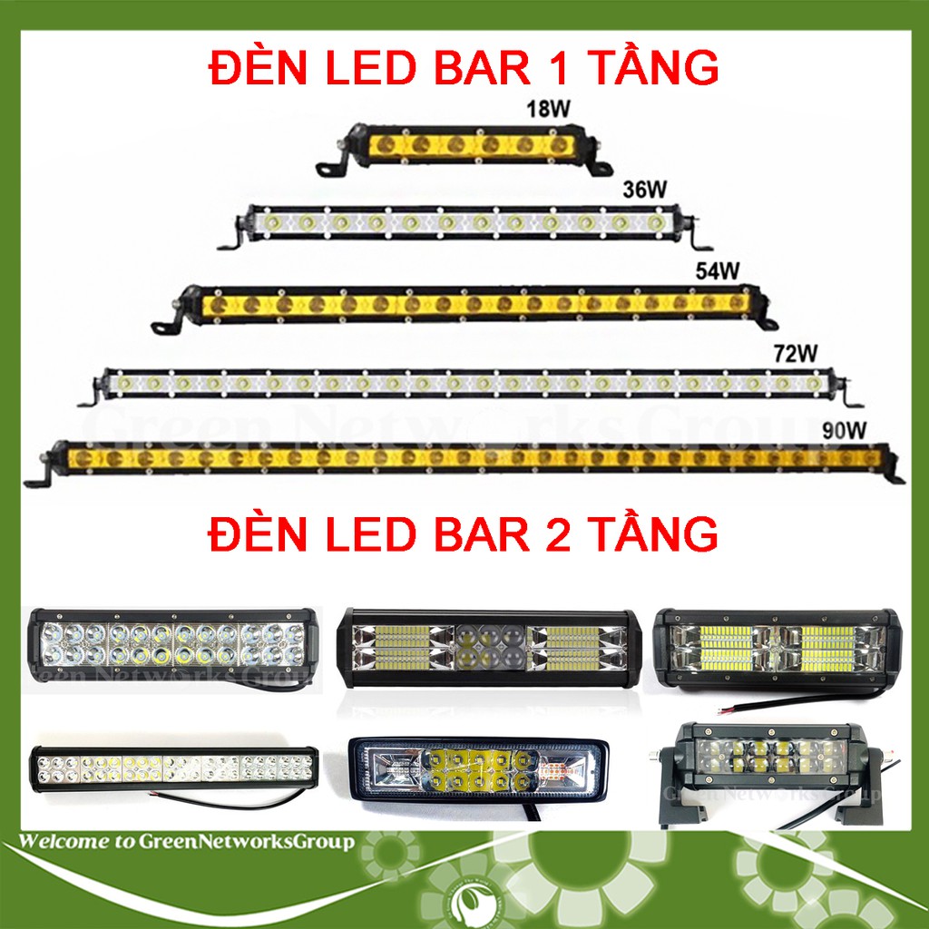 Đèn led bar trợ sáng gắn cho xe tải ô tô ánh sáng trắng sáng vàng đủ mẫu kích thước GreenNetworks