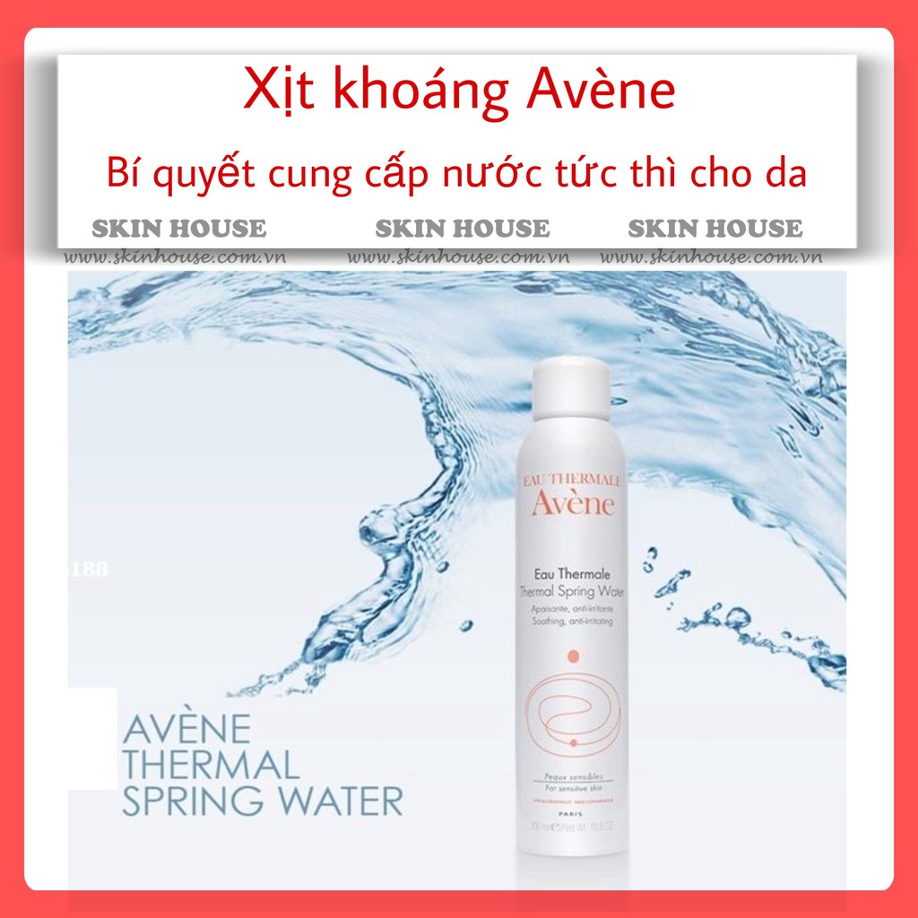 Sẵn - XỊT KHOÁNG AVENE - BÍ QUYẾT CẤP NƯỚC TỨC THÌ CHO DA- Skinhouse