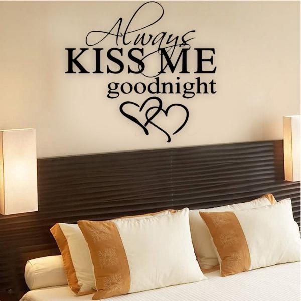 Decal dán tường Always Kiss Me Goodnight