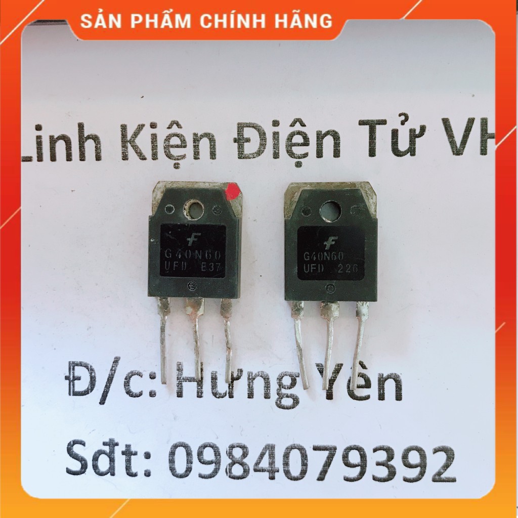 Linh kiện G40N60 igbt 40n60 tháo máy 40A 600V