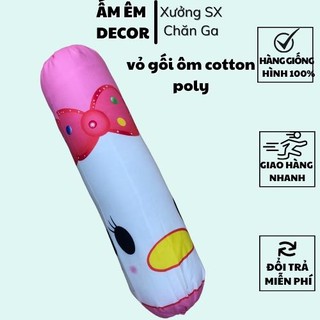 [KHO SỈ] vỏ gối ôm Poly cotton (chat chọn màu ) - Ấm Êm Decor