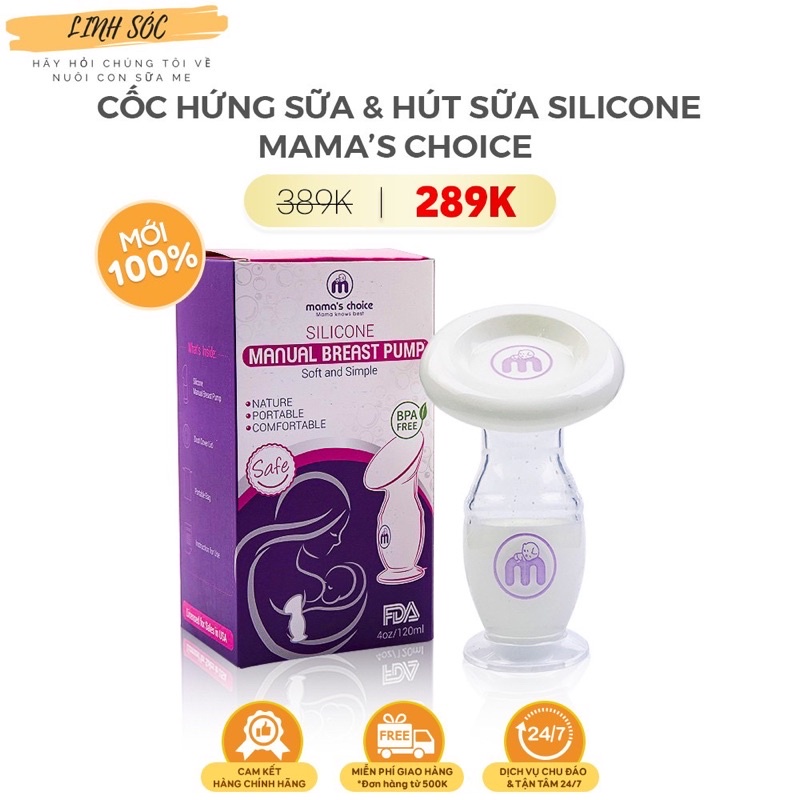 (FDA Hoa Kỳ) Cốc Hứng Sữa Silicone Mama's Choice chính hãng
